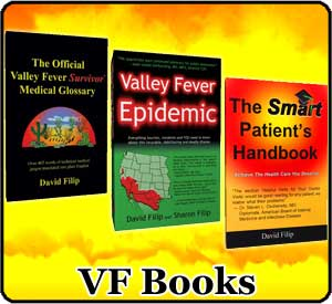 Books by the founders of Valley Fever Survivor Books by the founders of Valley Fever Survivor
